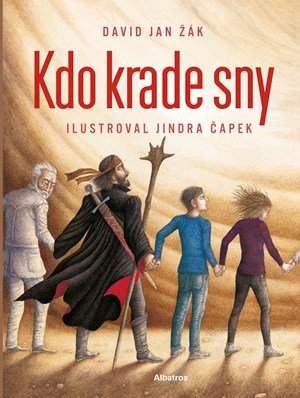 David Jan Žák: Kdo krade sny? David Jan Žák: Kdo krade sny?