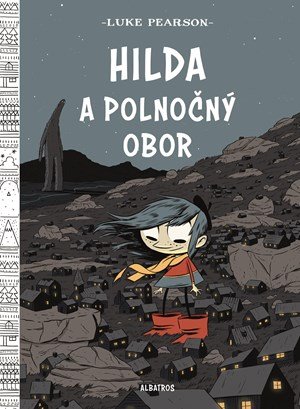 Luke Pearson: Hilda a polnočný obor Luke Pearson: Hilda a polnočný obor