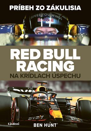 Ben Hunt: Red Bull Racing - Na krídlach úspechu