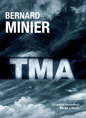 Bernard Minier: Tma