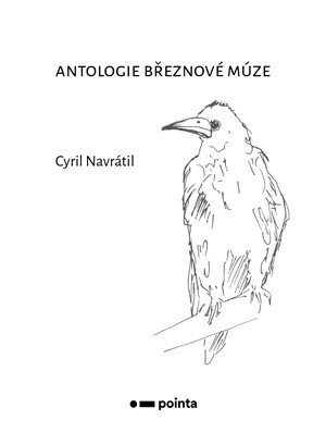 Cyril Navrátil: Antologie březnové múze Cyril Navrátil: Antologie březnové múze