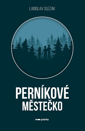 Ladislav Slezák: Perníkové městečko