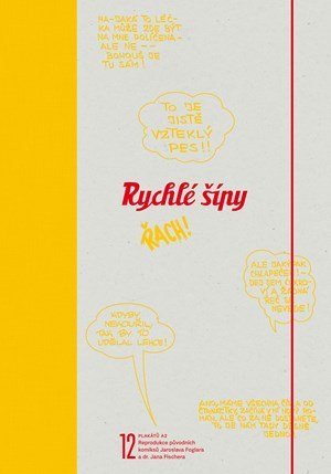 Jaroslav Foglar: Rychlé šípy - Komiksové plakáty Jaroslav Foglar: Rychlé šípy - Komiksové plakáty
