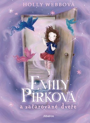 Holly Webbová: Emily Pírková a začarované dveře Holly Webbová: Emily Pírková a začarované dveře