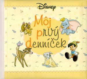 Kolektiv: Disney - Môj prvý denníček