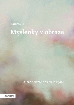 Barbora Hu: Myšlenky v obraze Barbora Hu: Myšlenky v obraze