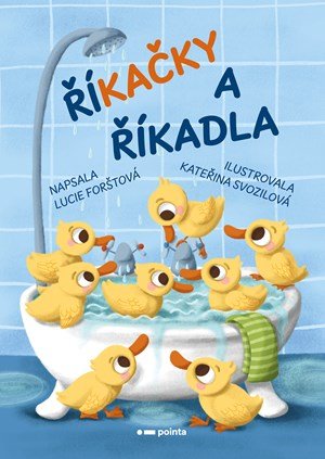 Lucie Forštová: Říkačky a říkadla