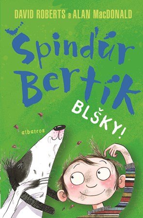 Alan MacDonald: Špinďúr Bertík: Blšky Alan MacDonald: Špinďúr Bertík: Blšky