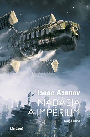 Isaac Asimov: Nadácia a impérium