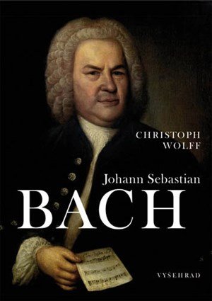 Christoph Wolff: Johann Sebastian Bach