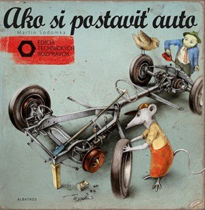 Martin Sodomka: Ako si postaviť auto