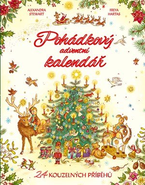 Alexandra Stewart: Pohádkový adventní kalendář