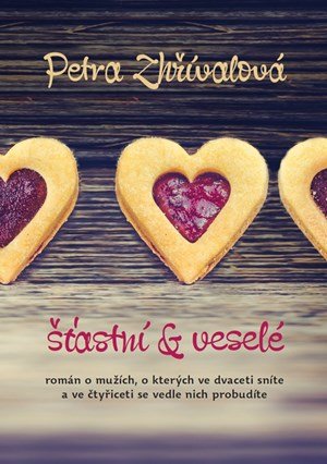 Petra Zhřívalová: Šťastní a veselé Petra Zhřívalová: Šťastní a veselé