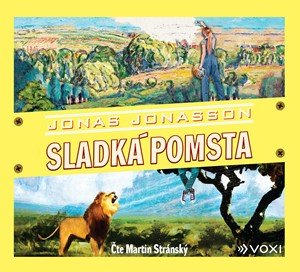 Jonas Jonasson: Sladká pomsta (audiokniha) Jonas Jonasson: Sladká pomsta (audiokniha)