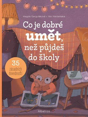 Magda Garguláková: Co je dobré umět, než půjdeš do školy