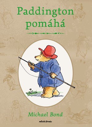 Michael Bond: Paddington pomáhá Michael Bond: Paddington pomáhá