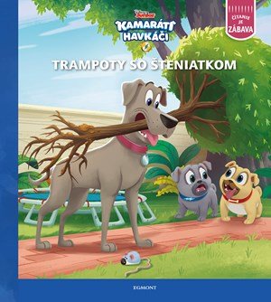 Kolektiv: Kamaráti havkáči - Trampoty so šteniatkom