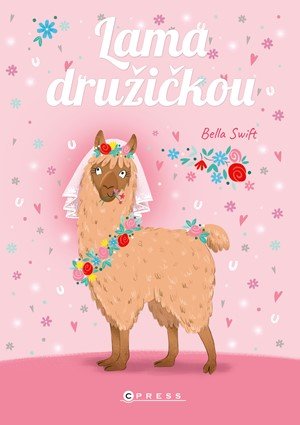 Bella Swift: Lama družičkou Bella Swift: Lama družičkou