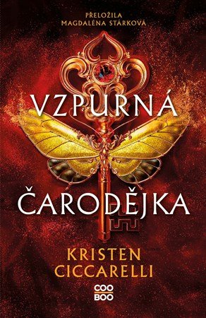Kristen Ciccarelli: Vzpurná čarodějka