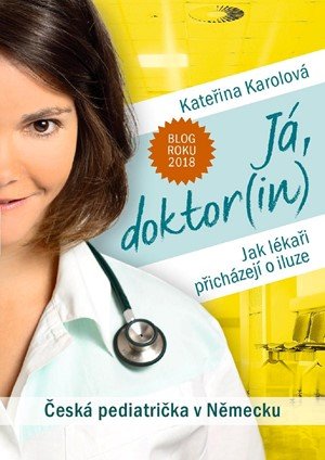 Kateřina Karolová: Já, doktor(in)