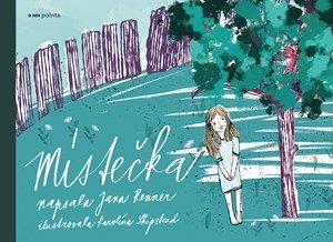 Jana Renner: Místečka