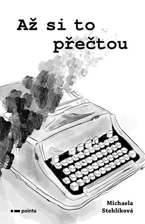 Michaela Stehlíková: Až si to přečtou