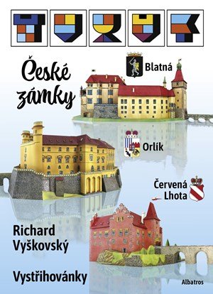 Josef Kropáček, Richard Vyškovský, Stanislav Fajkus: Vystřihovánky - České zámky