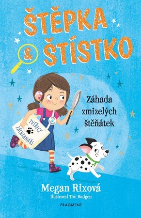 Megan Rixová: Štěpka a Štístko – Záhada zmizelých štěňátek