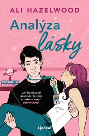 Ali Hazelwood: Analýza lásky Ali Hazelwood: Analýza lásky