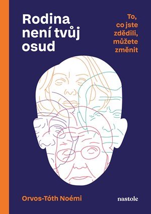 Noémi Orvos-Tóth: Rodina není tvůj osud