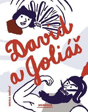 Ivana Pecháčková: David a Goliáš Ivana Pecháčková: David a Goliáš