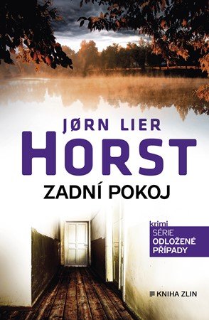 Jorn Lier Horst: Zadní pokoj Jorn Lier Horst: Zadní pokoj