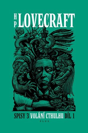 Howard P. Lovecraft: Volání Cthulhu - Spisy 3/I