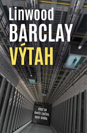 Linwood Barclay: Výtah Linwood Barclay: Výtah