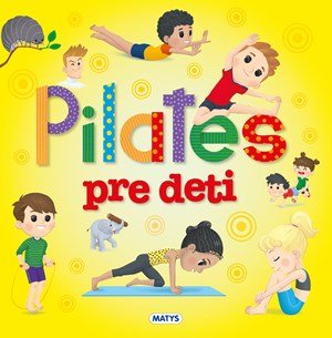 : Pilates pre deti