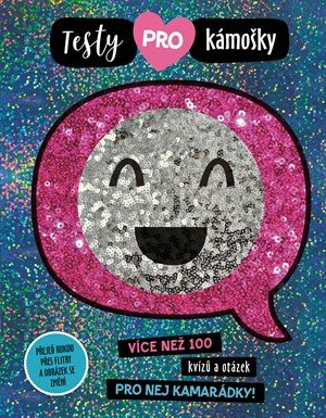 autora nemá: Testy pro kámošky