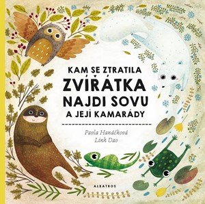 Pavla Hanáčková: Kam se ztratila zvířátka Pavla Hanáčková: Kam se ztratila zvířátka