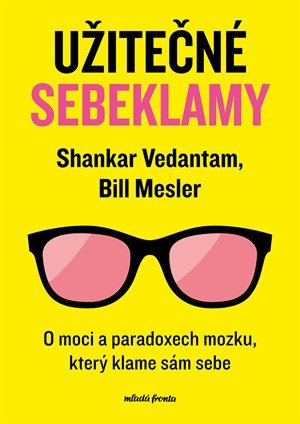 Bill Mesler: Užitečné sebeklamy Bill Mesler: Užitečné sebeklamy