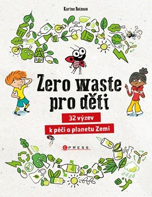 Kolektiv: Zero waste pro děti