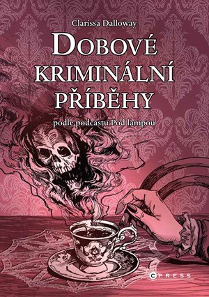Clarissa Dalloway: Dobové kriminální příběhy