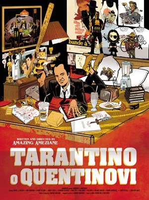 Amazing Améziane: Tarantino o Quentinovi Amazing Améziane: Tarantino o Quentinovi