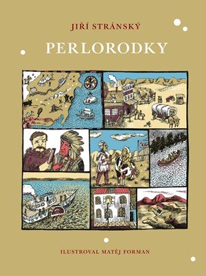 Jiří Stránský: Perlorodky Jiří Stránský: Perlorodky
