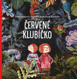 Irena Hejdová: Červené klubíčko
