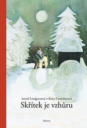 Astrid Lindgrenová: Skřítek je vzhůru