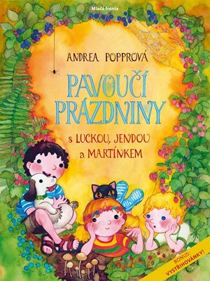 Andrea Popprová: Pavoučí prázdniny Andrea Popprová: Pavoučí prázdniny