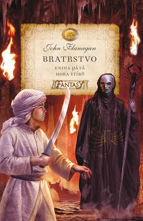 John Flanagan: Bratrstvo - Kniha pátá - Hora štírů John Flanagan: Bratrstvo - Kniha pátá - Hora štírů