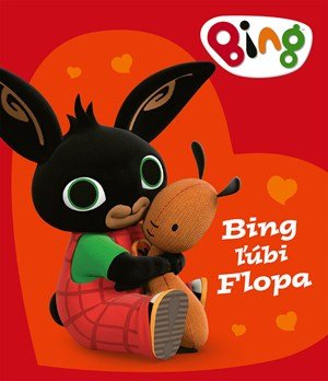 Kolektiv: Bing - Bing má rád Flopa