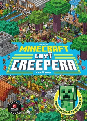 Kolektiv: Minecraft - Chyť creepera a další moby