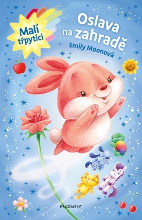 Emily Moonová: Malí třpytíci – Oslava na zahradě