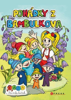 Lollipopz: Kája a Bambuláček – Pohádky z Bambulkova